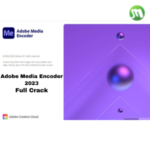 ดาวน์โหลด Adobe Media Encoder 2023