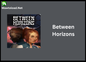 Between Horizons