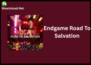 Endgame Road To Salvation