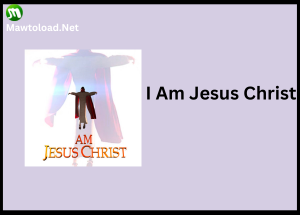 I Am Jesus Christ
