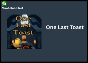 One Last Toast