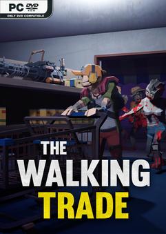 The Walking Trade v1.0.19 ดาวน์โหลดเกมเอาชีวิตรอดฟรี