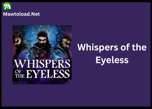 Whispers of the Eyeless