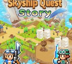 Skyship Quest Story Build 23540688 ดาวน์โหลดเกมผจญภัยฟรี